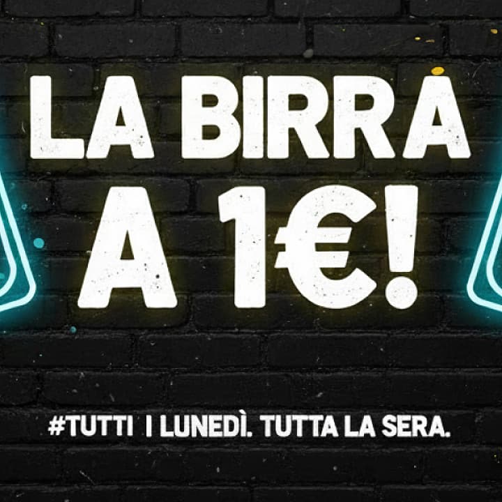 Lunedì - BIRRA AD €1